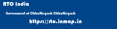 RTO India  Government of Chhattisgarh Chhattisgarh    rto